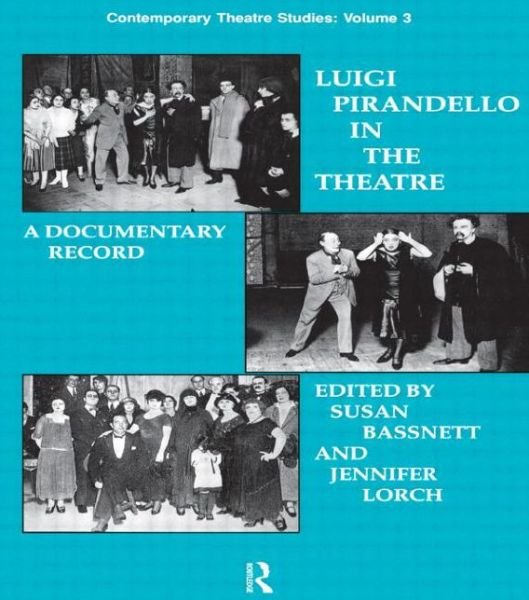 Cover for Susan Bassnett · Luigi Pirandello in the Theatre (Taschenbuch) (1993)