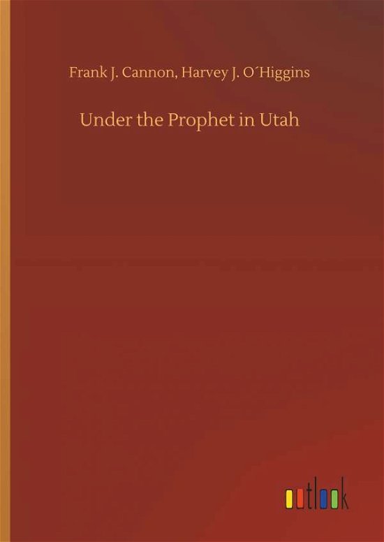 Cover for Cannon · Under the Prophet in Utah (Buch) (2018)