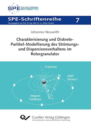 Cover for Johannes Neuwirth · Charakterisierung und Diskrete-Partikel-Modellierung des Strömungs- und Dispersionsverhaltens im Rotorgranulator (Paperback Book) (2017)