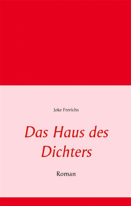 Cover for Frerichs · Das Haus des Dichters (Book)
