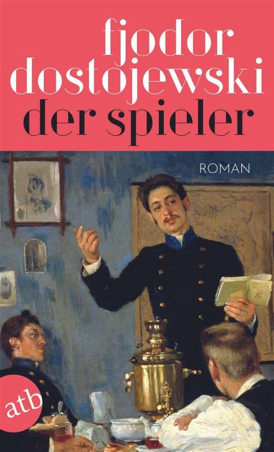 Der Spieler - Fjodor Dostojewski - Books - Aufbau Taschenbuch Verlag - 9783746638768 - September 20, 2021