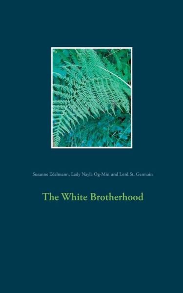 Cover for Edelmann · The White Brotherhood (Bok) (2019)