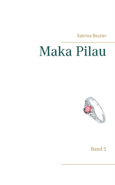 Cover for Sabrina Beutler · Maka Pilau (Paperback Book) (2021)