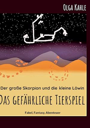 Cover for Olga Kahle · Das gefährliche Tierspiel (Book) (2022)