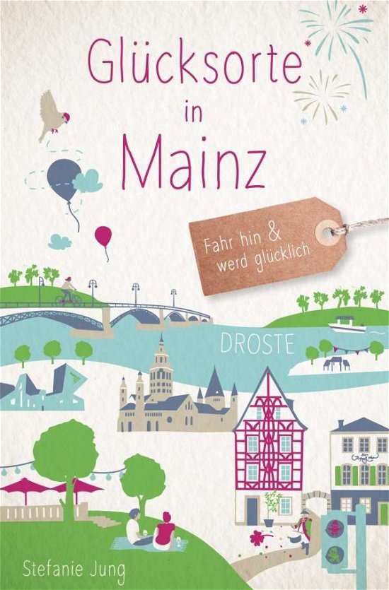 Cover for Jung · Glücksorte in Mainz (Book)