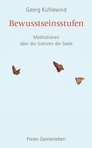 Cover for Georg Kühlewind · Bewusstseinsstufen (Book) (2024)