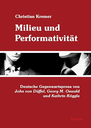 Cover for Christian Kremer · Milieu und Performativität (Paperback Book) (2009)