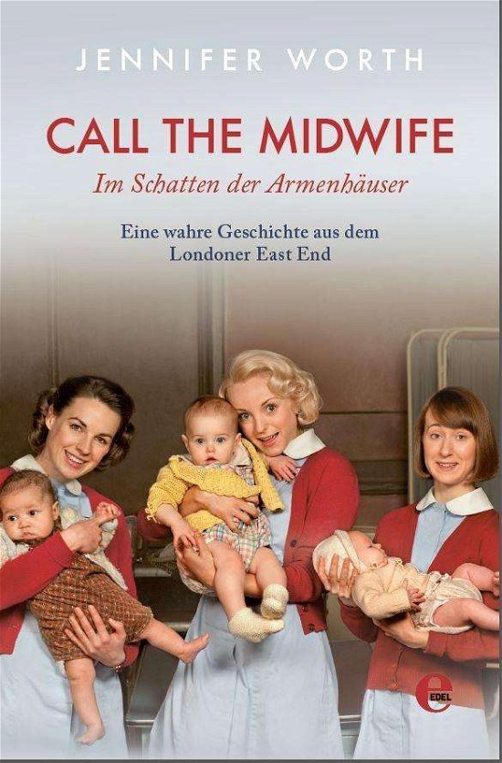 Cover for Worth · Call the Midwife-Im Schatten der (Bog)