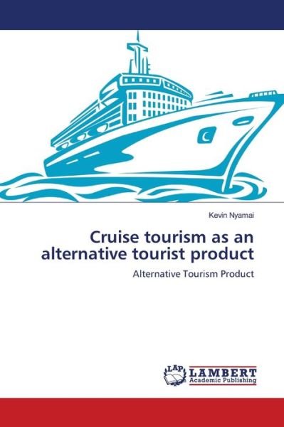 Cover for Nyamai · Cruise tourism as an alternative (Buch) (2017)