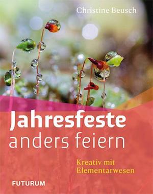 Cover for Beusch Christine · Jahresfeste anders feiern (Book) (2022)