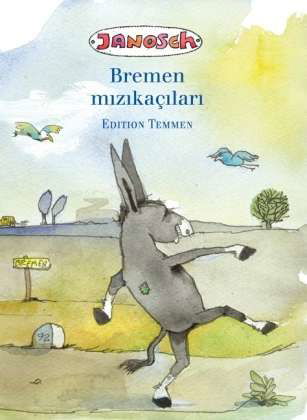 Cover for Janosch · Die Bremer Stadtmusikanten. Türkische Ausgabe (Innbunden bok) (2008)
