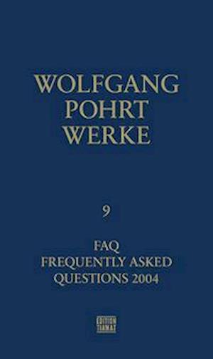 Werke Band 9 - Wolfgang Pohrt - Books - Edition Tiamat - 9783893202768 - August 24, 2021