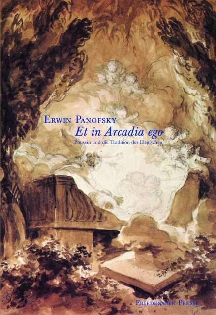 Cover for Erwin Panofsky · Panofsky:et In Arcadia Ego (Book)