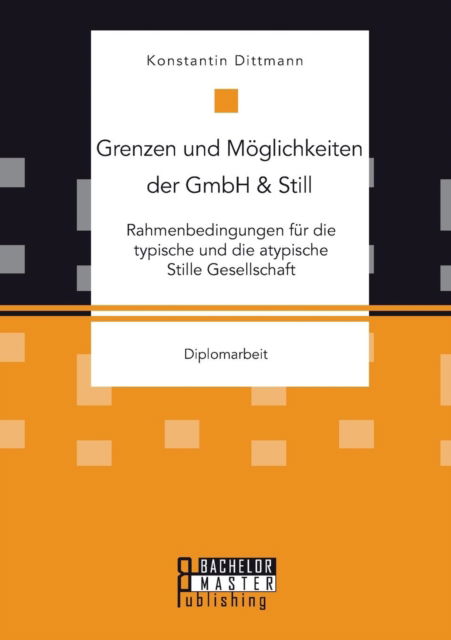 Cover for Konstantin Dittmann · Grenzen und Moeglichkeiten der GmbH &amp; Still (Paperback Book) (2015)