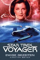 Star Trek - Voyager 8: Ewige Gezeiten - Kirsten Beyer - Books - Cross Cult - 9783966588768 - December 21, 2021