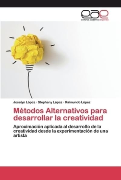 Cover for López · Métodos Alternativos para desarro (Book) (2020)