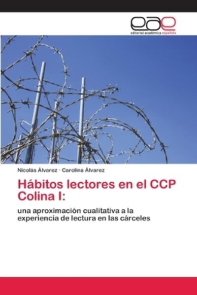 Hábitos lectores en el CCP Coli - Álvarez - Livres -  - 9786202249768 - 16 octobre 2020