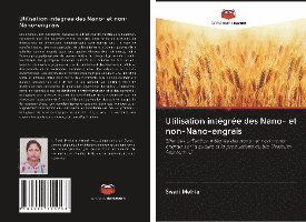 Cover for Mehta · Utilisation intégrée des Nano- et (Bog)