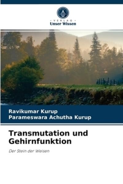 Cover for Ravikumar Kurup · Transmutation und Gehirnfunktion (Pocketbok) (2021)