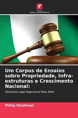 Cover for Philip Oladimeji · Um Corpus de Ensaios sobre Propriedade, Infra-estruturas e Crescimento Nacional (Paperback Book) (2021)