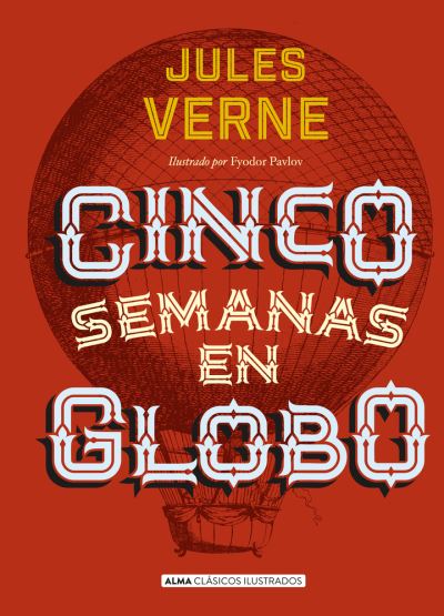 Cover for Julio Verne · Cinco Semanas En Globo (Hardcover Book) (2019)