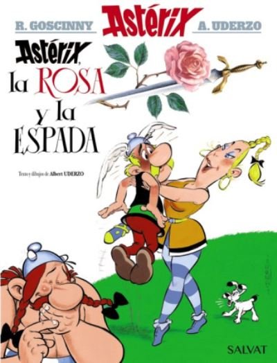 Cover for Rene Goscinny · Asterix in Spanish: Asterix, la rosa y la espada (Hardcover Book) (2017)
