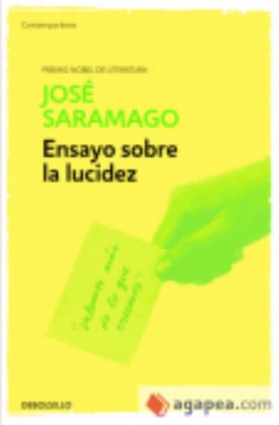 Cover for Jose Saramago · Ensayo sobre la lucidez   / Seeing (Paperback Book) (2015)
