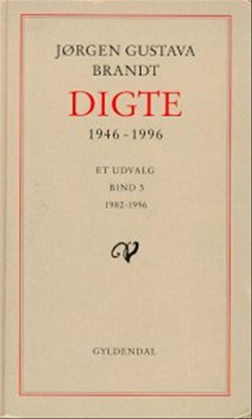 Cover for Jørgen Gustava Brandt · Digte 1946-96 (Heftet bok) [1. utgave] (1997)