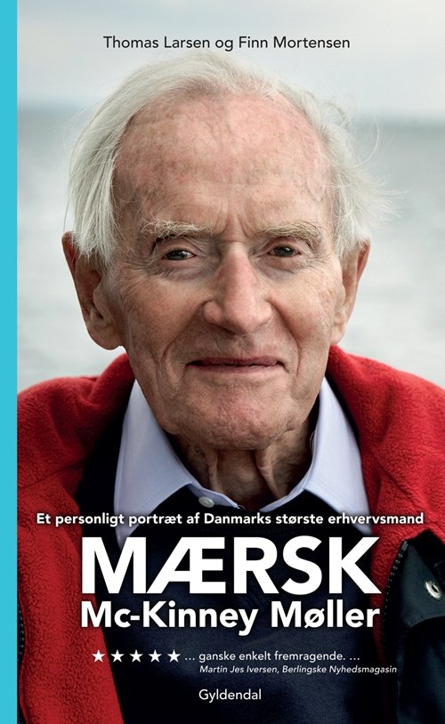 Cover for Thomas Larsen; Finn Mortensen · Mærsk Mc-Kinney Møller (Bound Book) [2nd edition] (2010)