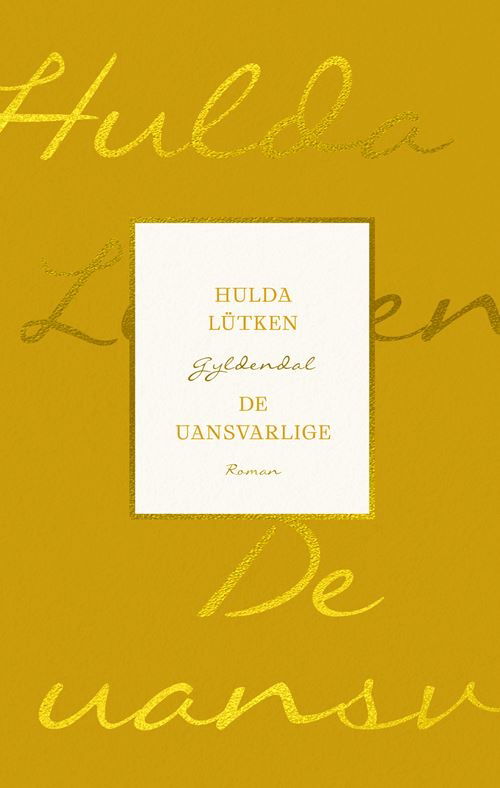 Cover for Hulda Lütken · Gyldendal Nordisk: De uansvarlige (Poketbok) [2:a utgåva] (2024)