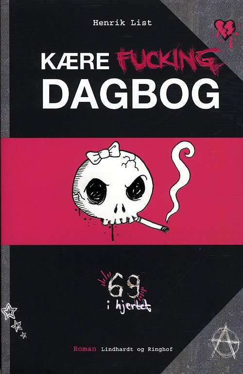 Cover for Henrik List · Kære fucking dagbog, pb. (Pocketbok) [2:a utgåva] [Paperback] (2011)