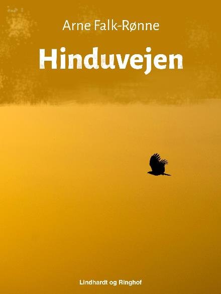 Cover for Arne Falk-Rønne · Hinduvejen (Sewn Spine Book) [1.º edición] (2017)