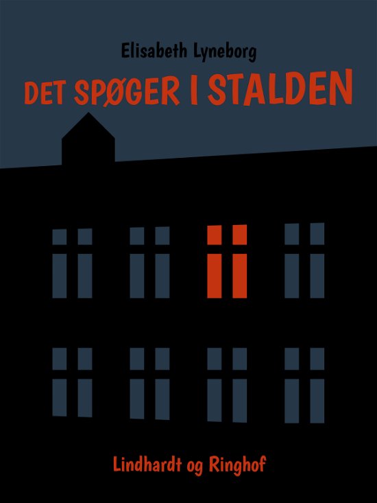 Cover for Elisabeth Lyneborg · Det spøger i stalden (Hæftet bog) [1. udgave] (2018)
