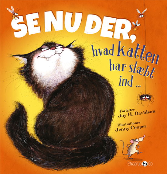 Cover for Joy H. Davidson · Se nu der, hvad katten har slæbt ind (Hardcover bog) [1. udgave] (2019)