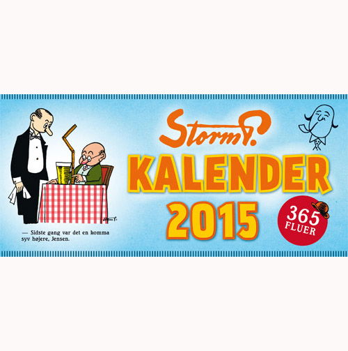 Storm P.: Storm P. kalender 2015 - 365 fluer - Storm P. - Books - Forlaget Alvilda - 9788771057768 - October 10, 2014