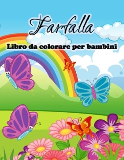 Cover for Karla E · Farfalla libro da colorare per bambini (Paperback Book) (2022)