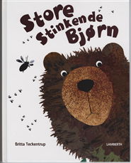 Cover for Britta Teckentrup · Store Stinkende Bjørn (Bound Book) [1.º edición] (2008)