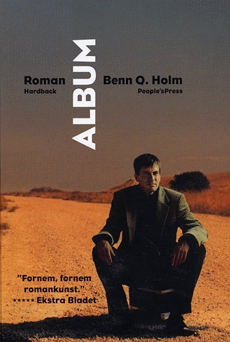 Cover for Benn Q. Holm · Album (Innbunden bok) [3. utgave] (2004)