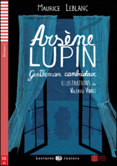 Cover for Maurice Leblanc · Teen ELI Readers - French: Arsene Lupin, gentleman cambrioleur + downloadable (Paperback Book) (2012)