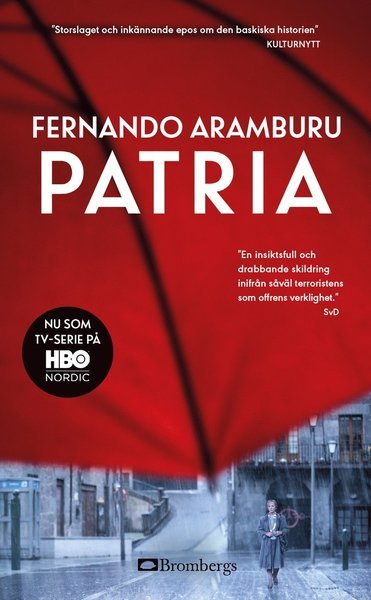 Patria - Fernando Aramburu - Bücher - Brombergs - 9789178091768 - 27. Januar 2021