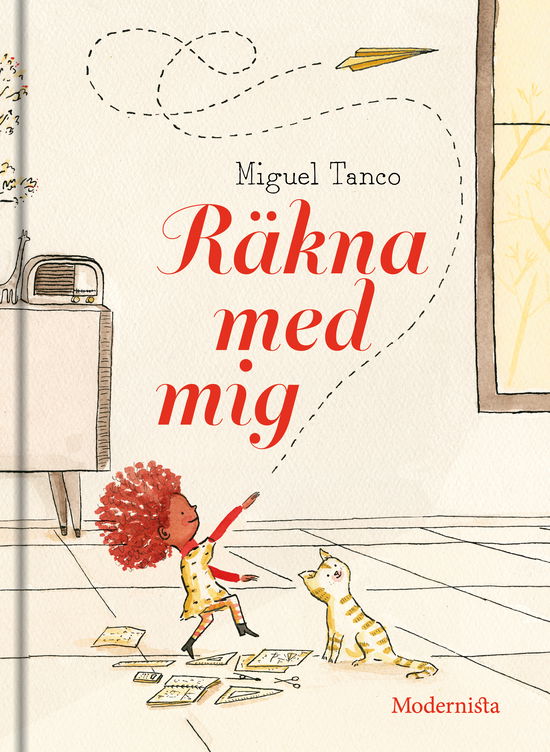 Räkna med mig - Miguel Tanco - Böcker - Modernista - 9789180942768 - 10 juli 2024