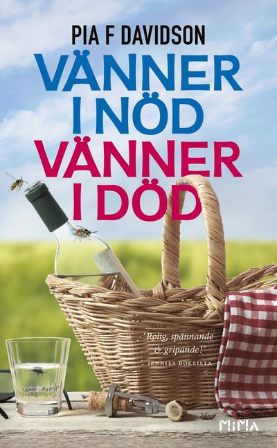 Cover for Pia F. Davidson · Veera, Miriam och Erika: Vänner i nöd, vänner i död (Paperback Book) (2018)