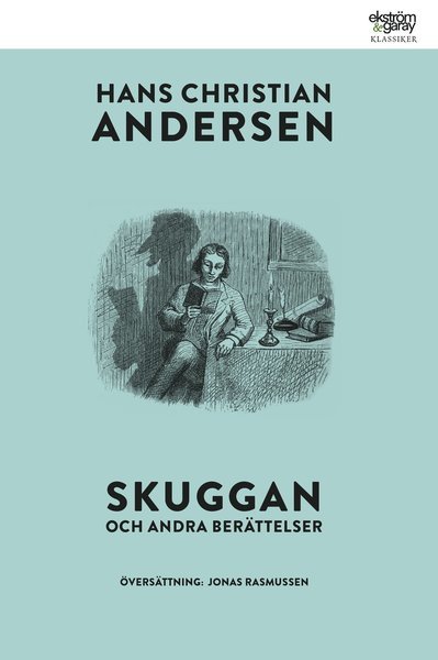 Cover for H. C. Andersen · Skuggan och andra berättelser (Book) (2021)