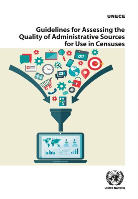 Cover for United Nations: Economic Commission for Europe · Guidelines for assessing the quality of administrative sources for use in censuses (Paperback Book) (2022)