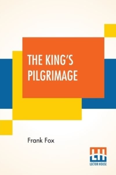Cover for Frank Fox · The King's Pilgrimage (Paperback Book) (2020)
