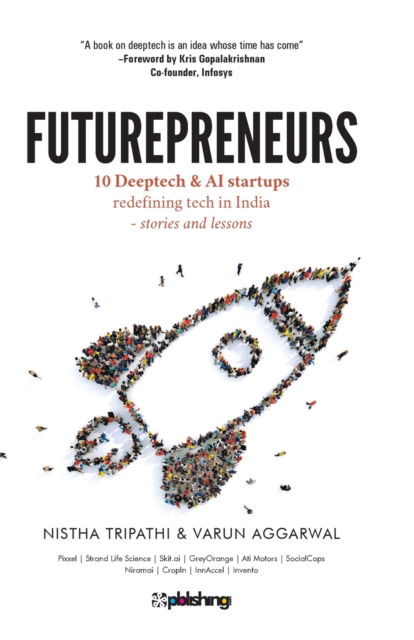 Futurepreneurs - Aggarwal, Nistha Tripathi and Varun - Books - Maple Press Pvt Ltd - 9789391924768 - 2022