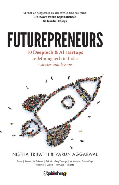 Cover for Aggarwal, Nistha Tripathi and Varun · Futurepreneurs (Paperback Book) (2022)