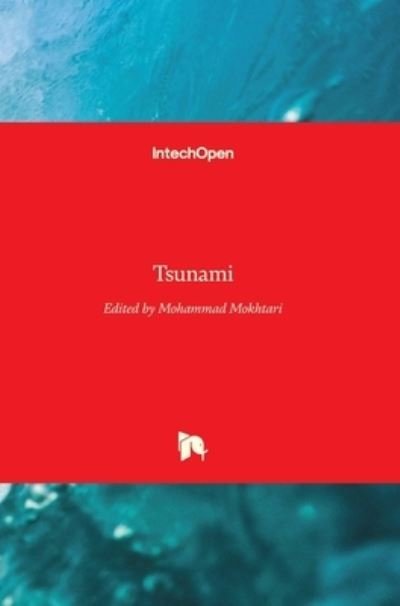 Mohammad Mokhtari · Tsunami (Hardcover Book) (2016)