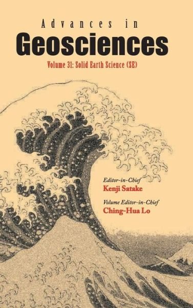 Cover for Kenji Satake · Advances In Geosciences - Volume 31: Solid Earth Science (Gebundenes Buch) [Special edition] (2012)