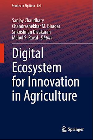 Cover for Sanjay Chaudhary · Digital Ecosystem for Innovation in Agriculture - Studies in Big Data (Hardcover Book) [2023 edition] (2023)